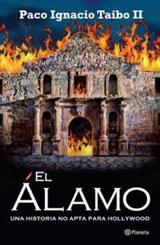el alamo (ebook)-paco ignacio taibo ii-9786070710612