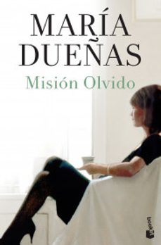 mision olvido-maria dueñas-9786070751912