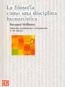 la filosofia como una disciplina humanistica-bernard willians-9786071606112