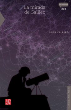 la mirada de galileo (ebook)-susana biro-9786071676412