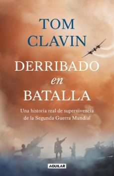 derribado en batalla (ebook)-tom clavin-9786073856812