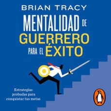 mentalidad de guerrero para el éxito (audiolibro)-brian tracy-9786073868112