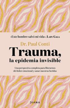 trauma, la epidemia invisible (edicion mexicana) (ebook)-9786073925112