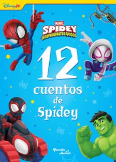 spidey y sus sorprendentes amigos. 12 cuentos de spidey-9786073939812