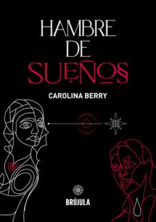 hambre de sueños (ebook)-carolina berry-9786075940212
