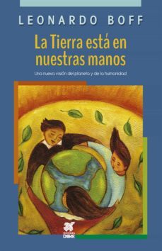 la tierra esta en nuestras manos (ebook)-leonardo boff-9786076122112