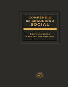 compendio de seguridad social 2017 (ebook)-jose perez chavez-raymundo fol olguin-9786076290712
