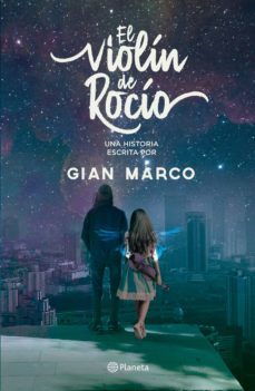 el violín de rocío (ebook)-gian marco zignago-9786123192112