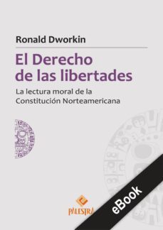 el derecho de las libertades (ebook)-ronald dworkin-9786123250812