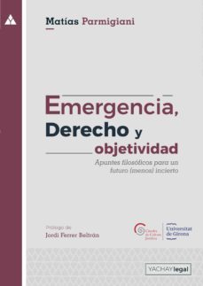 emergencia, derecho y objetividad (ebook)-matias parmigiani-9786124880612