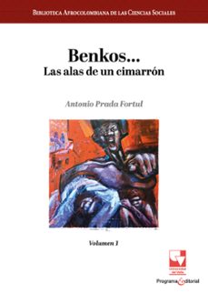 benkos... las alas de un cimarron (ebook)-antonio prada fortul-9786287566712