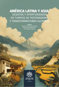 america latina y asia : desafios y oportunidades en tiempos de postpandemia y transformaciones globales (ebook)-9786287618312