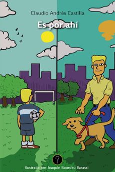 es por ahi (ebook)-claudio andrés castilla-9786316540812