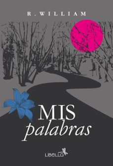 mis palabras (ebook)-william rodriguez-9786316600912