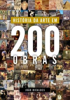historia da arte em 200 obras (ebook)-ricaldes joão-9786500104912
