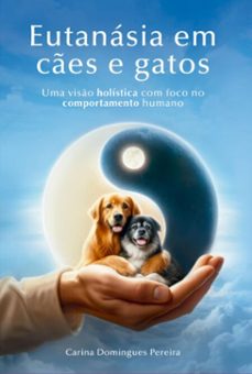 eutanasia em ces e gatos (ebook)-carina domingues pereira-9786501373812