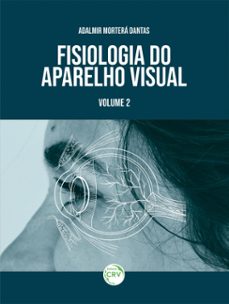 fisiologia do aparelho visual (ebook)-9786525143712