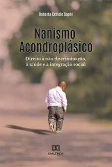 nanismo acondroplásico (ebook)-roberta ceriolo sophi-9786525206912