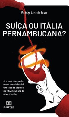 suiça ou italia pernambucana? (ebook)-rodrigo leite de sousa-9786525214412