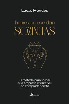 empresas que vendem sozinhas (ebook)-lucas mendes-9786528039012