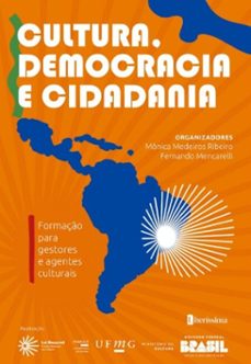 cultura, democracia e cidadania (ebook)-mônica medeiros ribeiro-fernando mencarelli-9786550795412