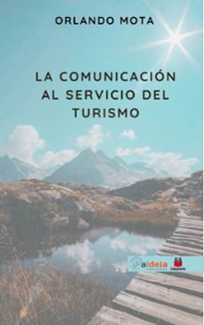 la comunicacion al servicio del turismo (ebook)-orlando mota-9786553873612