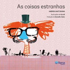as coisas estranhas (ebook)-andrea maturana-9786555358612