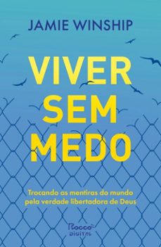 viver sem medo (ebook)-jamie winship-9786555954012