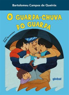 o guarda chuva do guarda (ebook)-bartolomeu campos de queirós-9786556124612