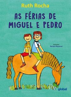 as ferias de miguel e pedro (ebook)-ruth rocha-9786556125312