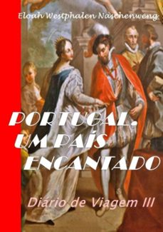 portugal, um país encantado (ebook)-eloah westphalen naschenweng-9786558720812