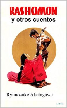 rashomon y otros cuentos - akutagawa (ebook)-ryunosuke akutagawa-9786558946212