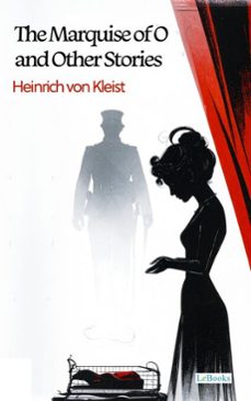 the marquise of o and other stories (ebook)-heinrich von kleist-9786558947912