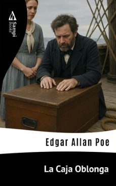 la caja oblonga (ebook)-edgar allan poe-9786561339612