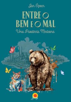 entre o bem e o mal: uma parabola moderna (ebook)-jan ögren-9786589790112