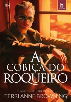 a cobiça do roqueiro (ebook)-terri anne browning-9786589906612