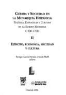 guerra y sociedad en la monarquia hispanica: politica, estrategia y cultura en la europa moderna (1500-1700) (dos tomos)-9788400084912