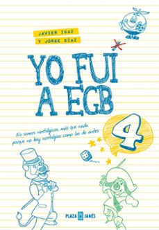 yo fui a egb 4-9788401017612