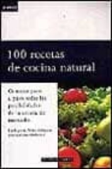 100 recetas de cocina natural-9788401520112