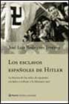 los esclavos españoles de hitler-9788408042112
