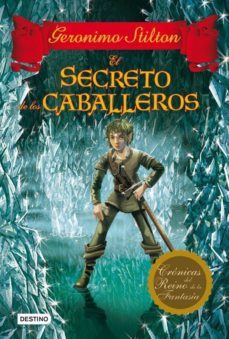 el secreto de los caballeros (ebook)-geronimo stilton-9788408052012