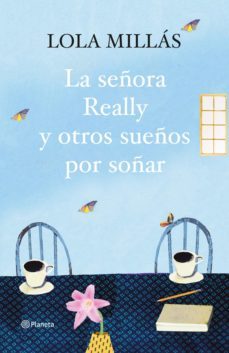 la señora really y otros sueños por soñar (ebook)-9788408095712