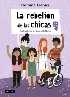 la rebelion de las chicas (ebook)-gemma lienas-laura caldentey-9788408239840