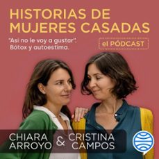 cristina martinez. "asi no le voy a gustar". botox y autoestima. (audiolibro)-cristina campos-chiara arroyo-9788408279112