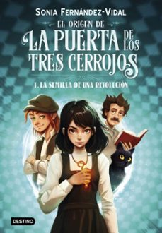 el origen de la puerta de los tres cerrojos 1. la semilla de una revolucion (ebook)-9788408295112