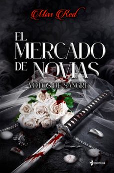 el mercado de novias 1. votos de sangre-miss red-9788408315612