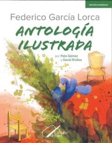 federico garcia lorca antologia ilustrada-federico garcia lorca-9788409048212