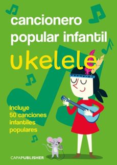 cancionero popular infantil para ukelele (ebook)-joan capafons manils-9788409161812