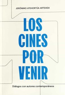 los cines por venir-jeronimo atehortua arteaga-9788409338412
