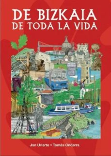 de bizkaia de toda la vida-tomas ondarroa-jon uriarte-9788409659012
